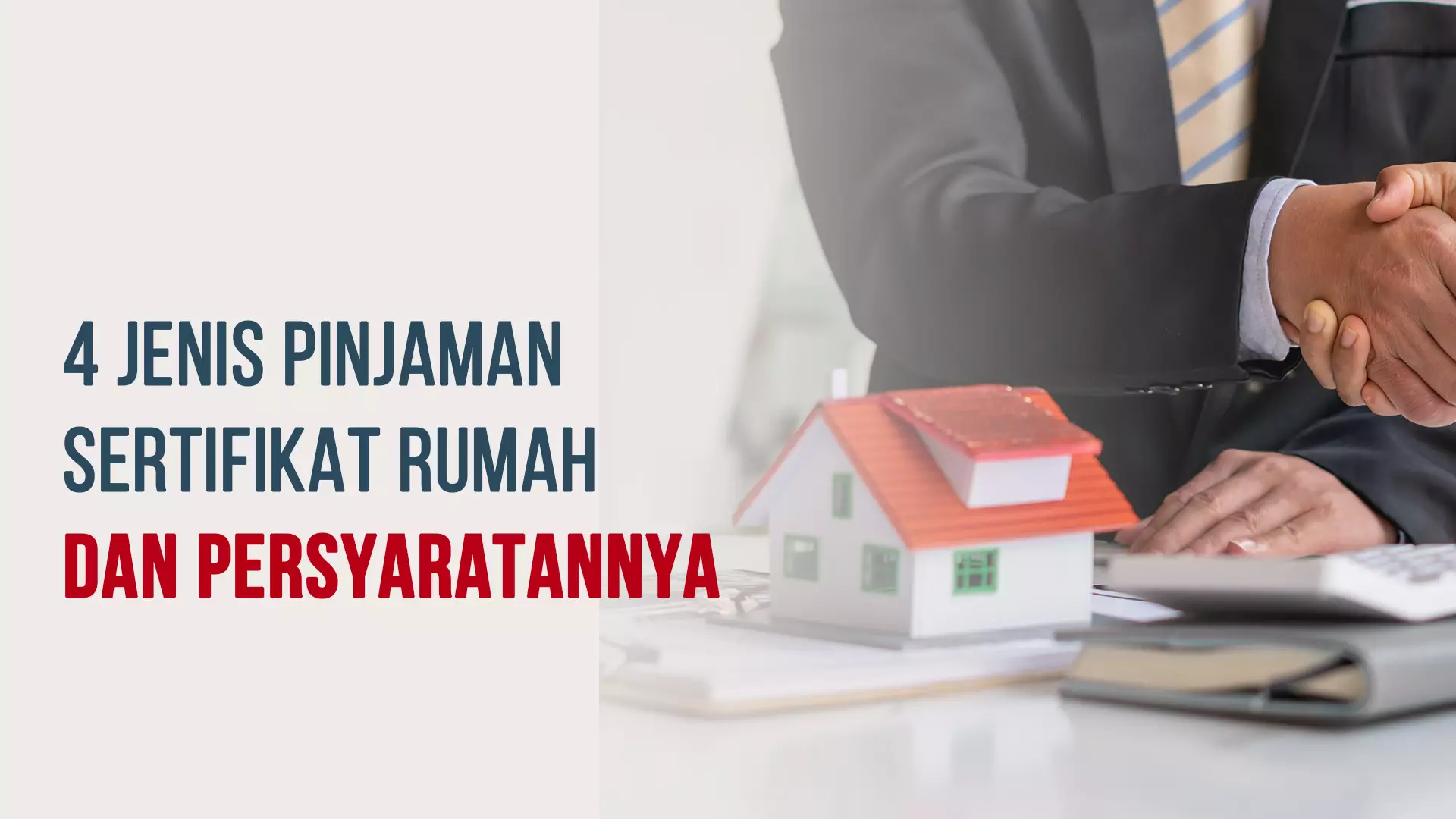 4 Jenis Pinjaman Jaminan Sertifikat Rumah dan Syaratnya!