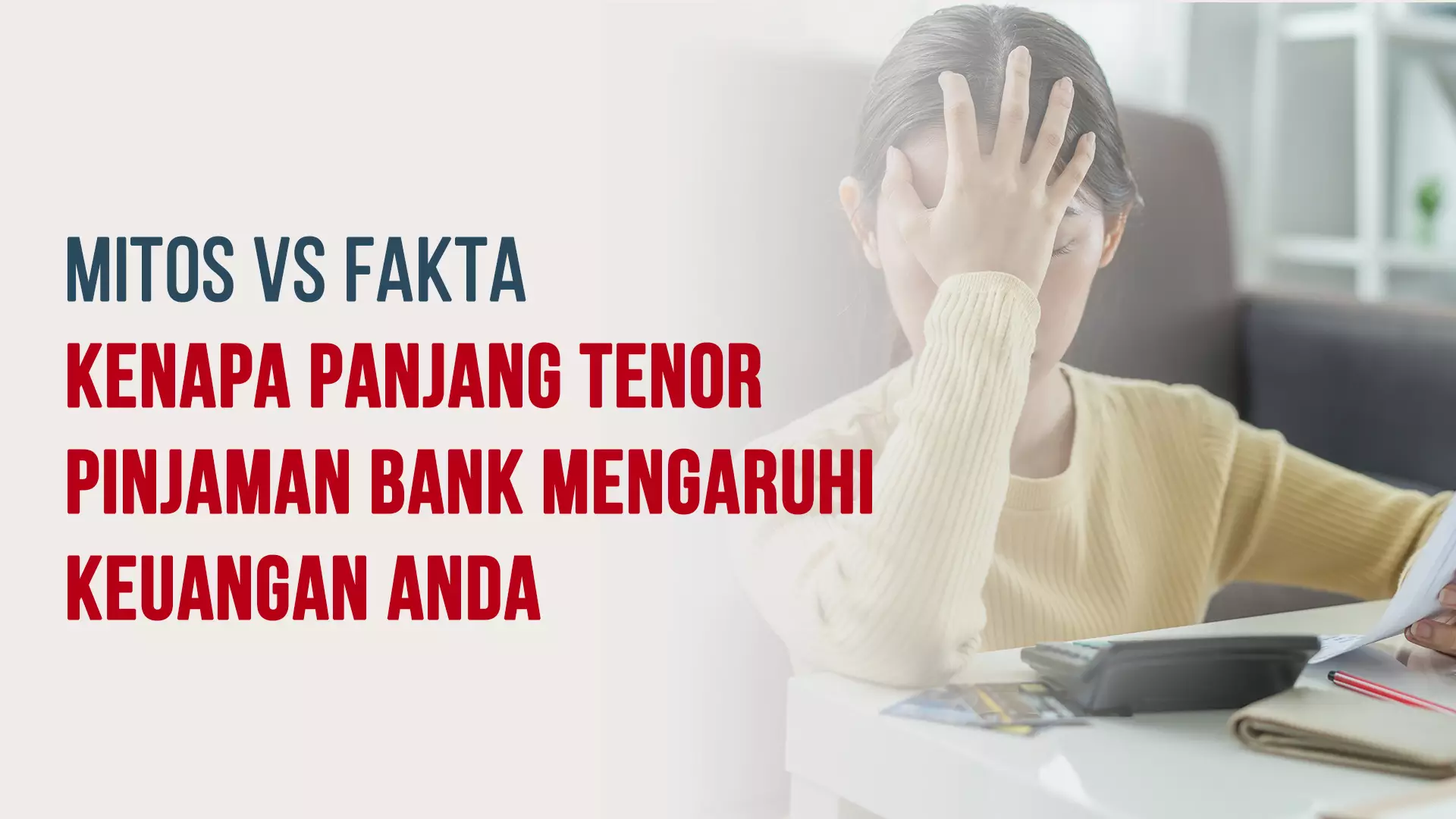 Kenapa Panjang Tenor Pinjaman Bank Perlu Diperhatikan?