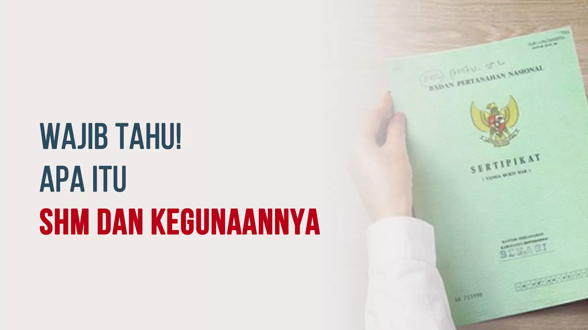 Apa itu SHM dan Kegunaannya: Panduan Lengkap untuk Pemilik Properti | PDaja.com by Bank Sahabat Sampoerna