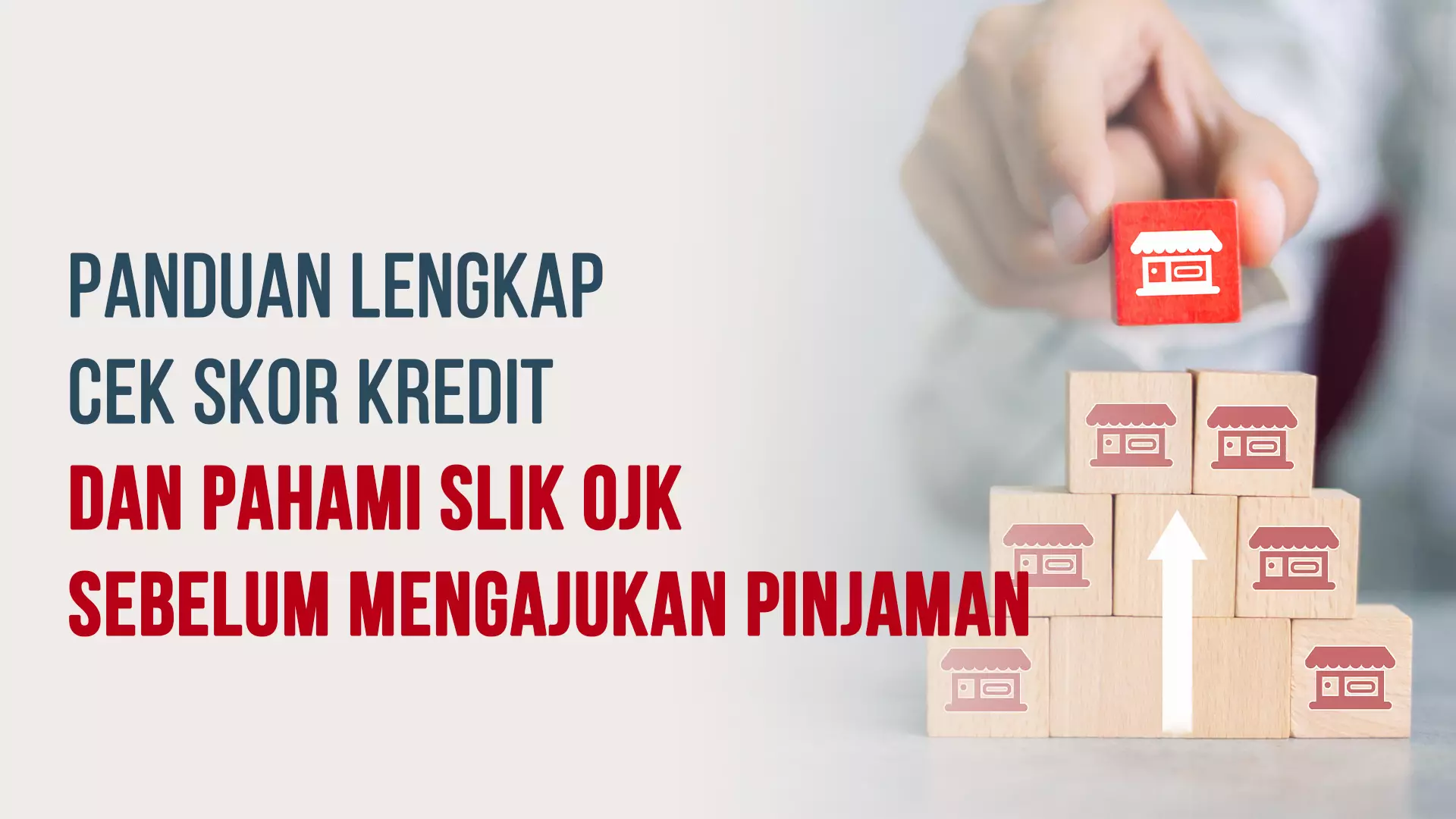 Cek Skor Kredit dan Pahami SLIK OJK Sebelum Mengajukan Pinjaman | PDaja.com by Bank Sahabat Sampoerna