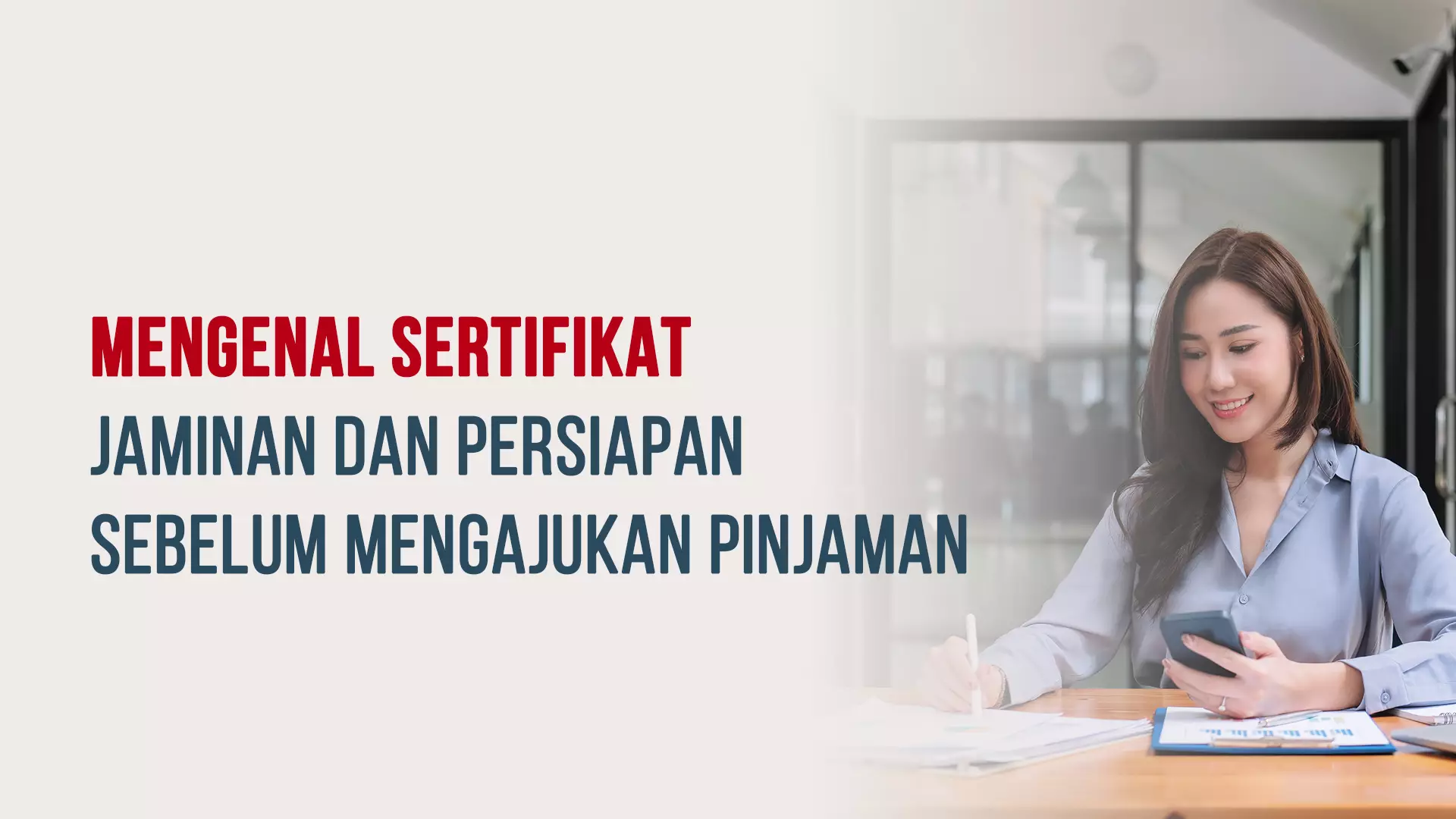 Mengenal Sertifikat Jaminan dan Persiapan Mengajukan Pinjaman PDaja.com