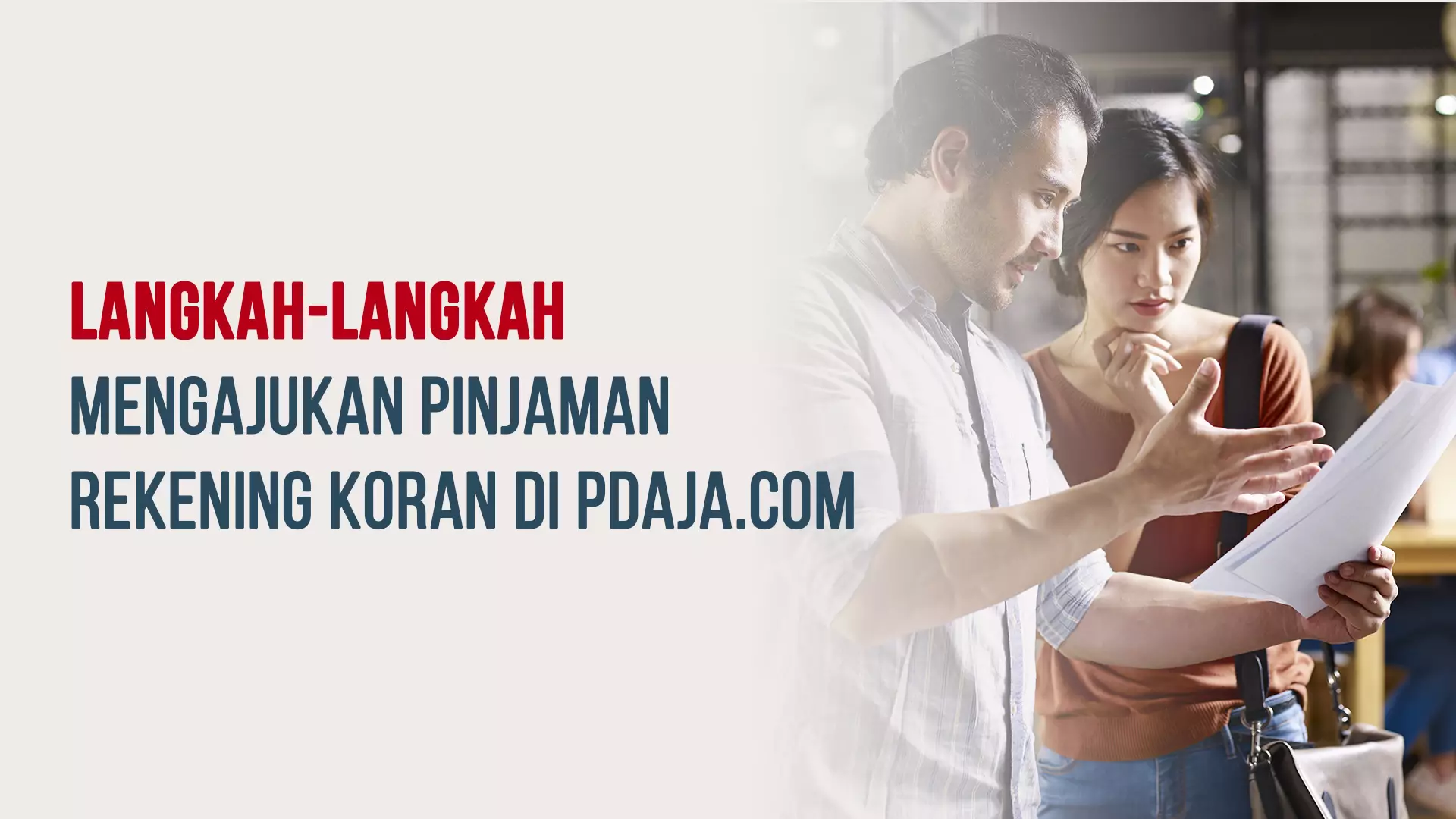 Cara Mengajukan Pinjaman Rekening Koran di PDaja.com