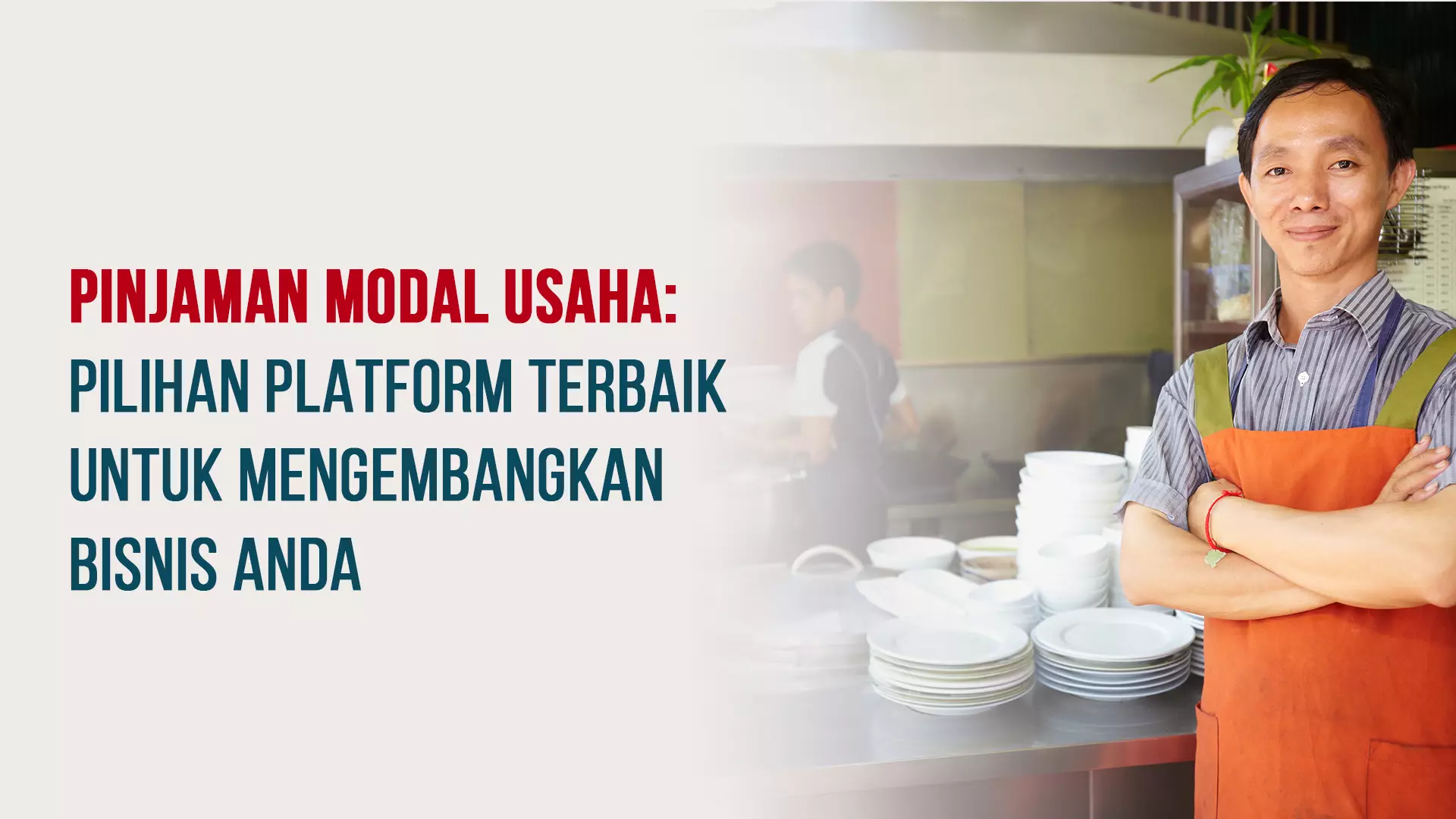 Pinjaman Modal Usaha: Pilihan Platform Terbaik untuk Mengembangkan Bisnis Anda