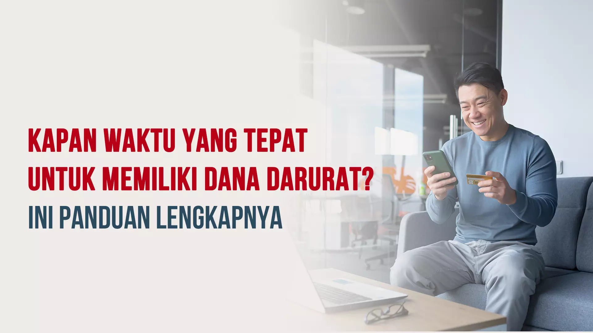 Kapan Waktu Tepat untuk Memiliki Dana Darurat?