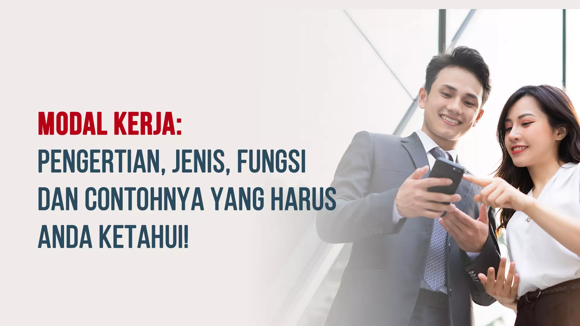 Modal Kerja: Pengertian, Jenis, Fungsi, dan Contohnya