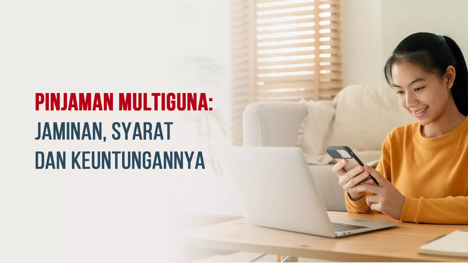 Pinjaman Multiguna: Jaminan, Syarat dan Keuntungannya