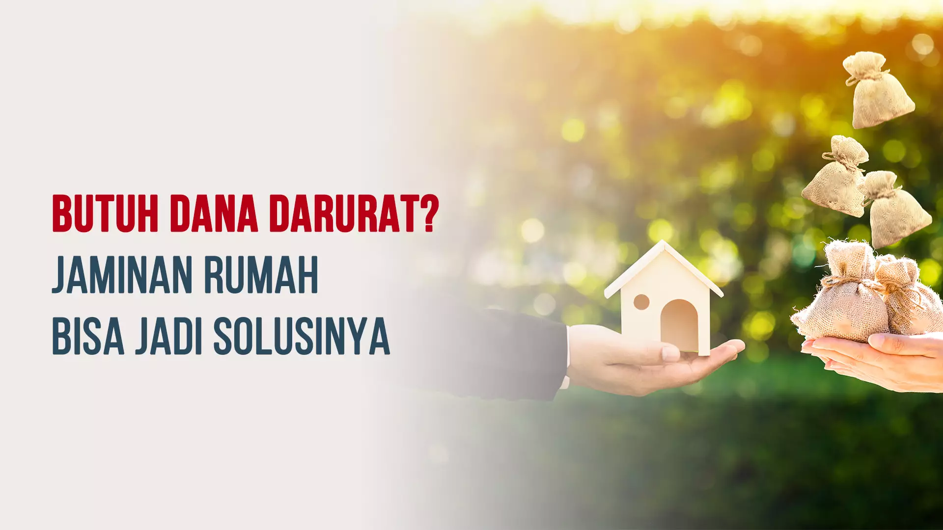 Butuh Dana Darurat? Jaminan Rumah Bisa Jadi Solusinya
