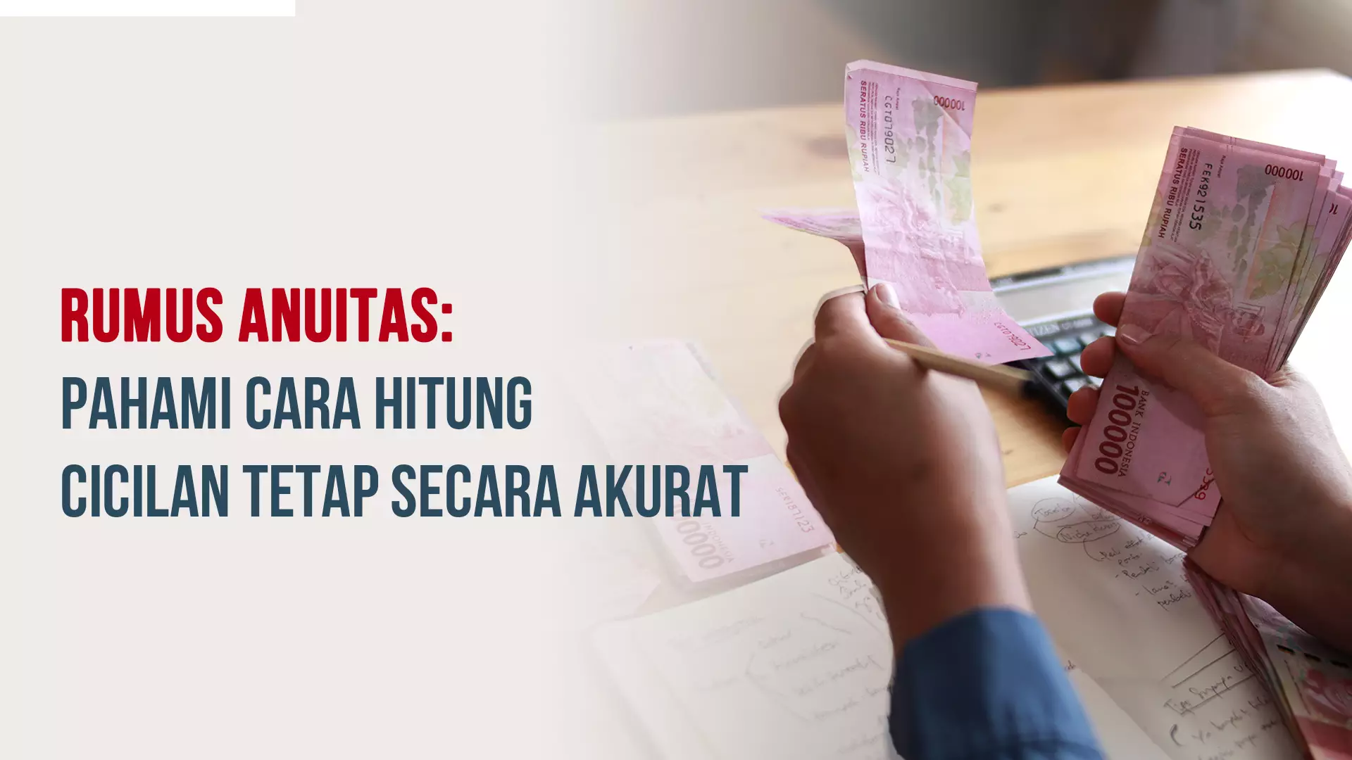 Rumus Anuitas: Pahami Cara Hitung Cicilan Tetap Secara Akurat