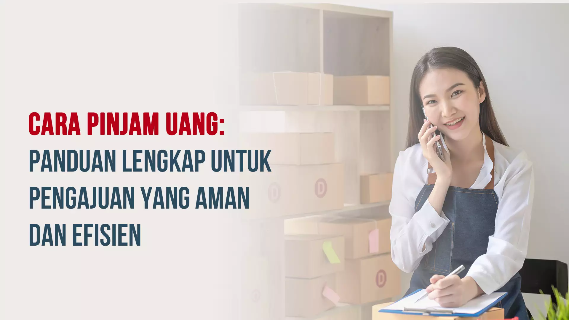 Cara Pinjam Uang: Panduan Lengkap untuk Pengajuan yang Aman dan Efisien