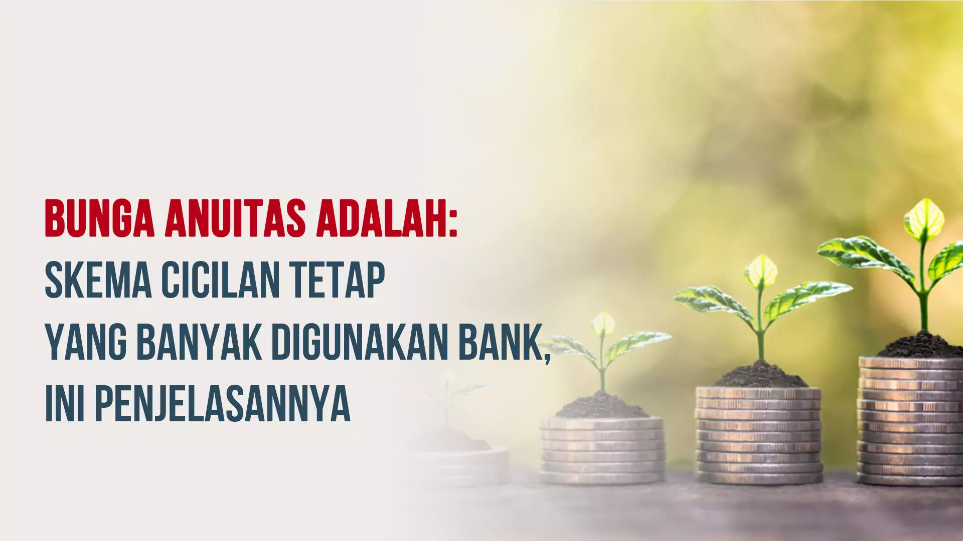 Bunga Anuitas Adalah: Skema Cicilan Tetap yang Banyak Digunakan Bank, Ini Penjelasannya