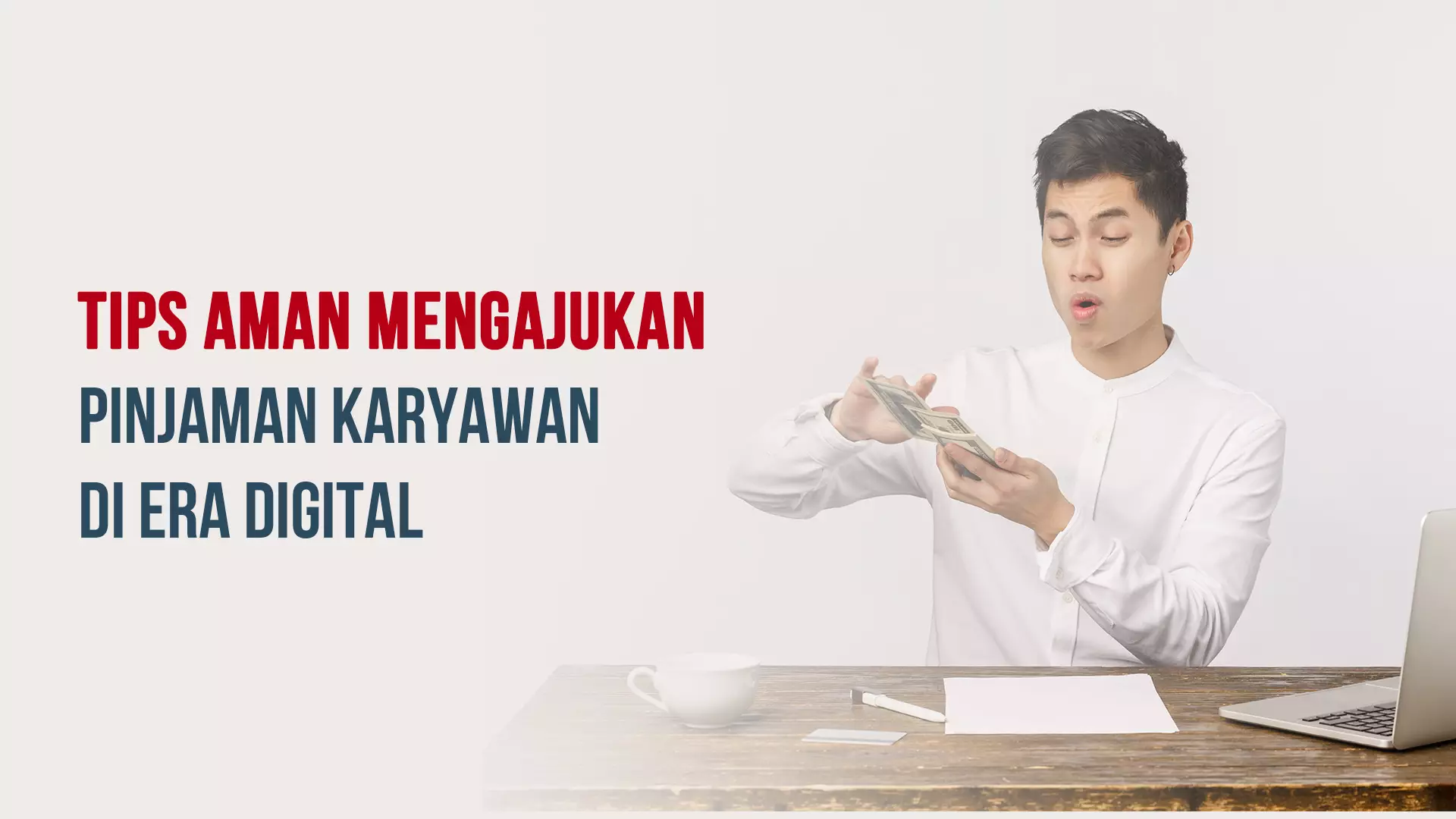 Tips Aman Mengajukan Pinjaman Karyawan di Era Digital