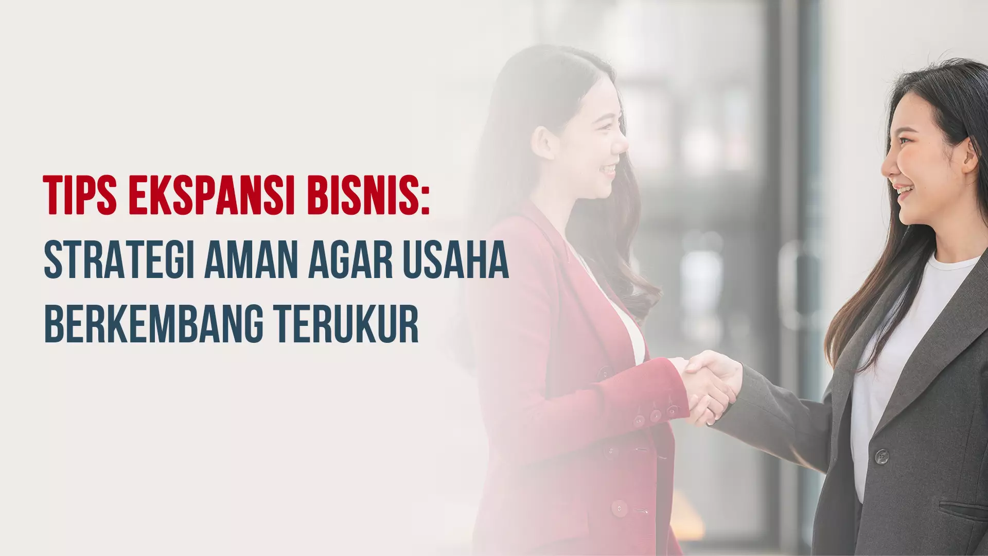 Tips Ekspansi Bisnis: Strategi Aman Agar Usaha Berkembang Terukur
