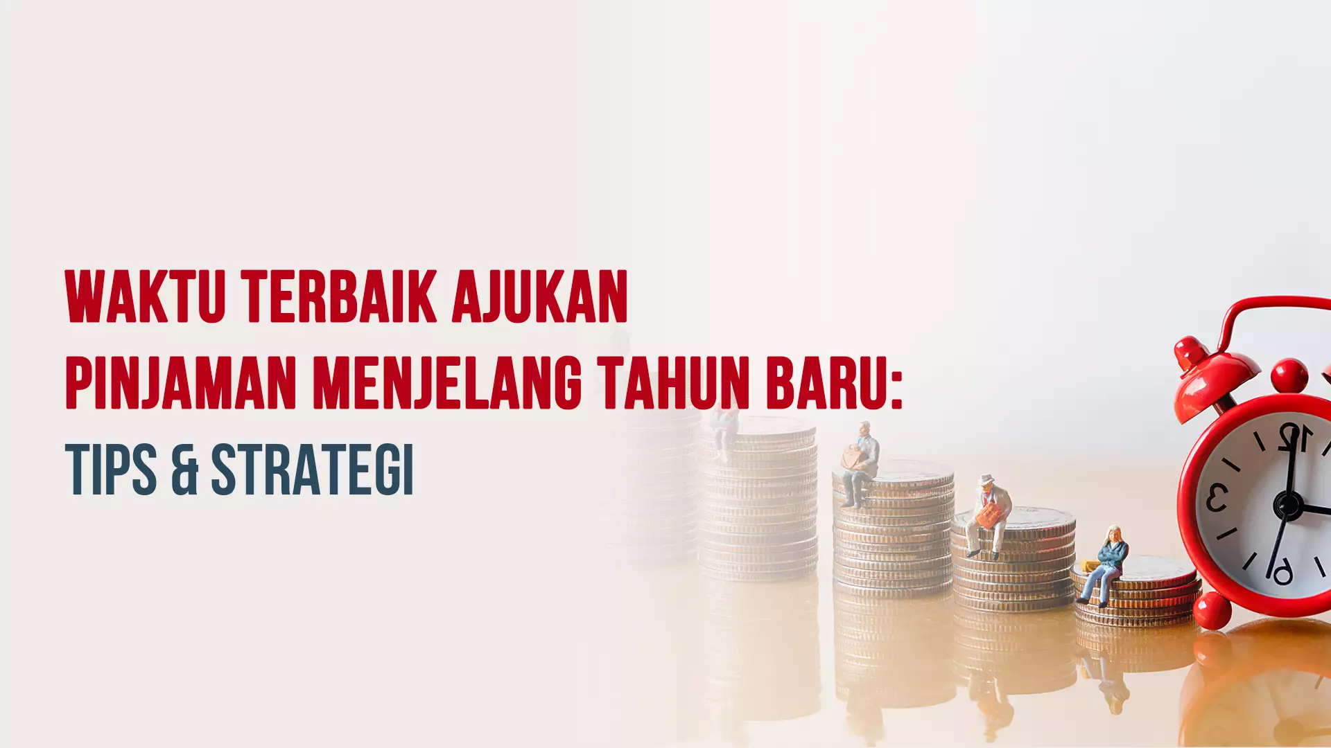 Waktu Terbaik Ajukan Pinjaman Menjelang Tahun Baru: Tips & Strategi