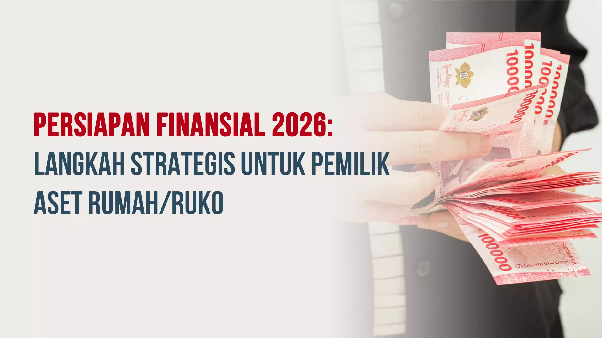 Persiapan Finansial 2026: Langkah Strategis untuk Pemilik Aset Rumah/Ruko