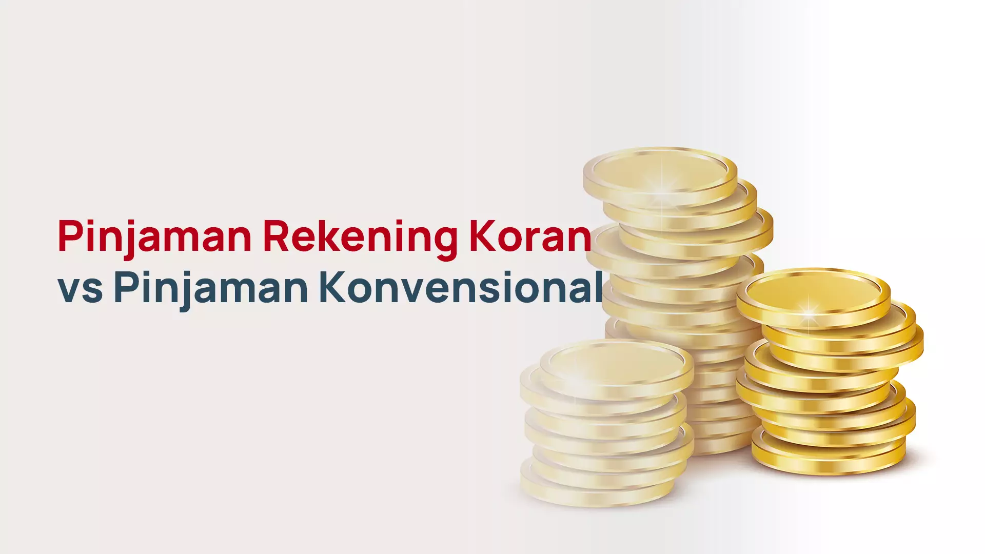 Pinjaman Rekening Koran vs Pinjaman Konvensional