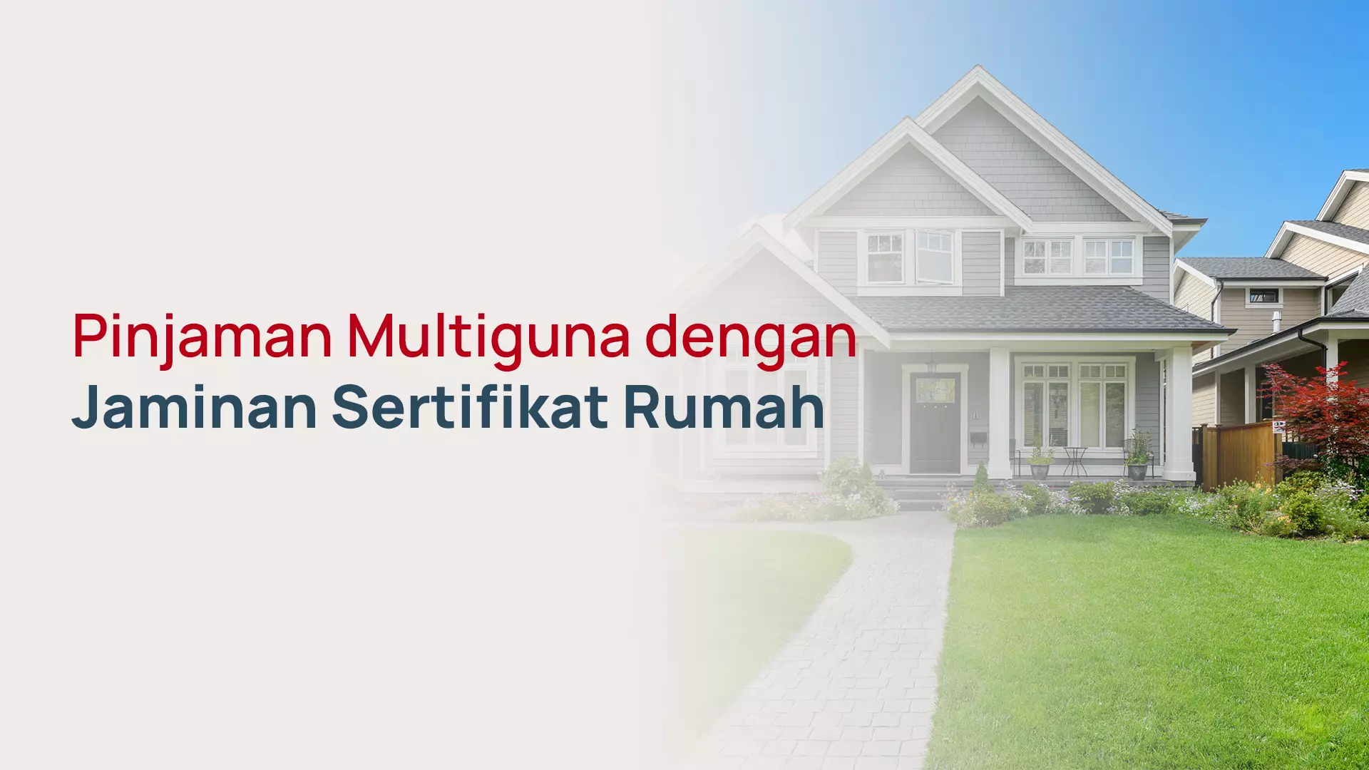 Pinjaman Multiguna dengan Jaminan Sertifikat Rumah