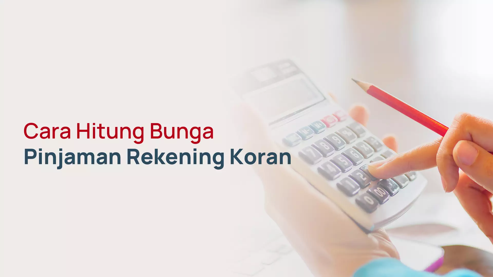 Cara Hitung Bunga Pinjaman Rekening Koran