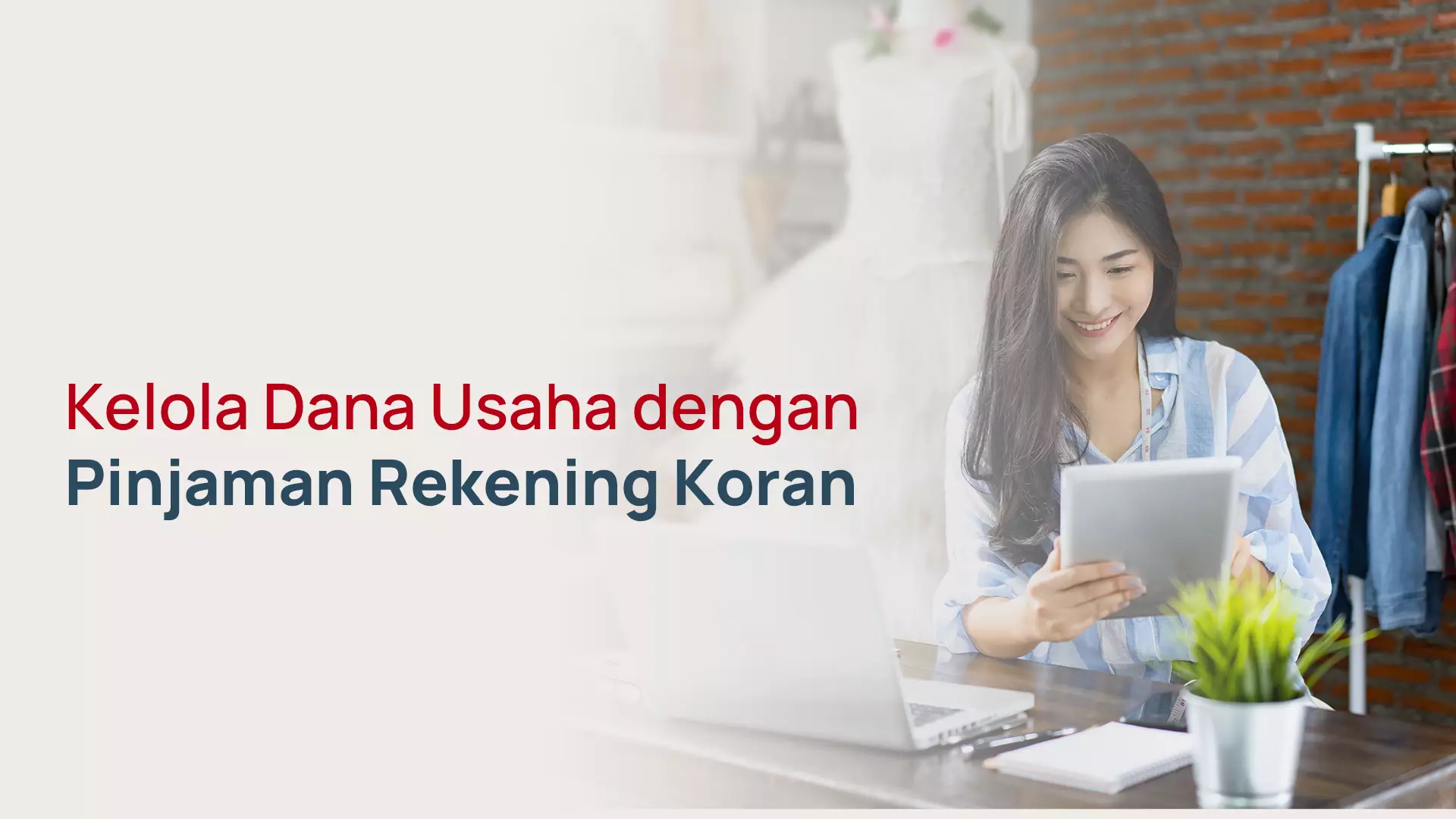 Kelola Dana Usaha dengan Pinjaman Rekening Koran