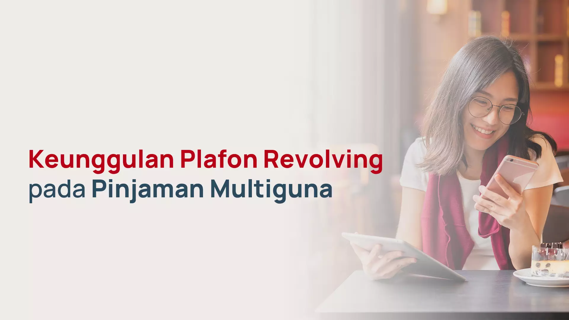 Keunggulan Plafon Revolving pada Pinjaman Multiguna