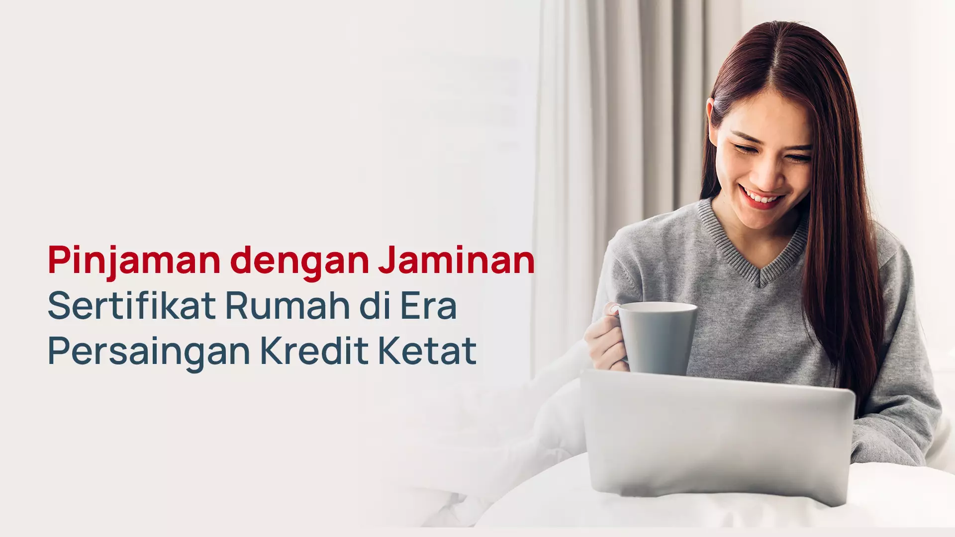 Pinjaman dengan Jaminan Sertifikat Rumah di Era Persaingan Kredit Ketat
