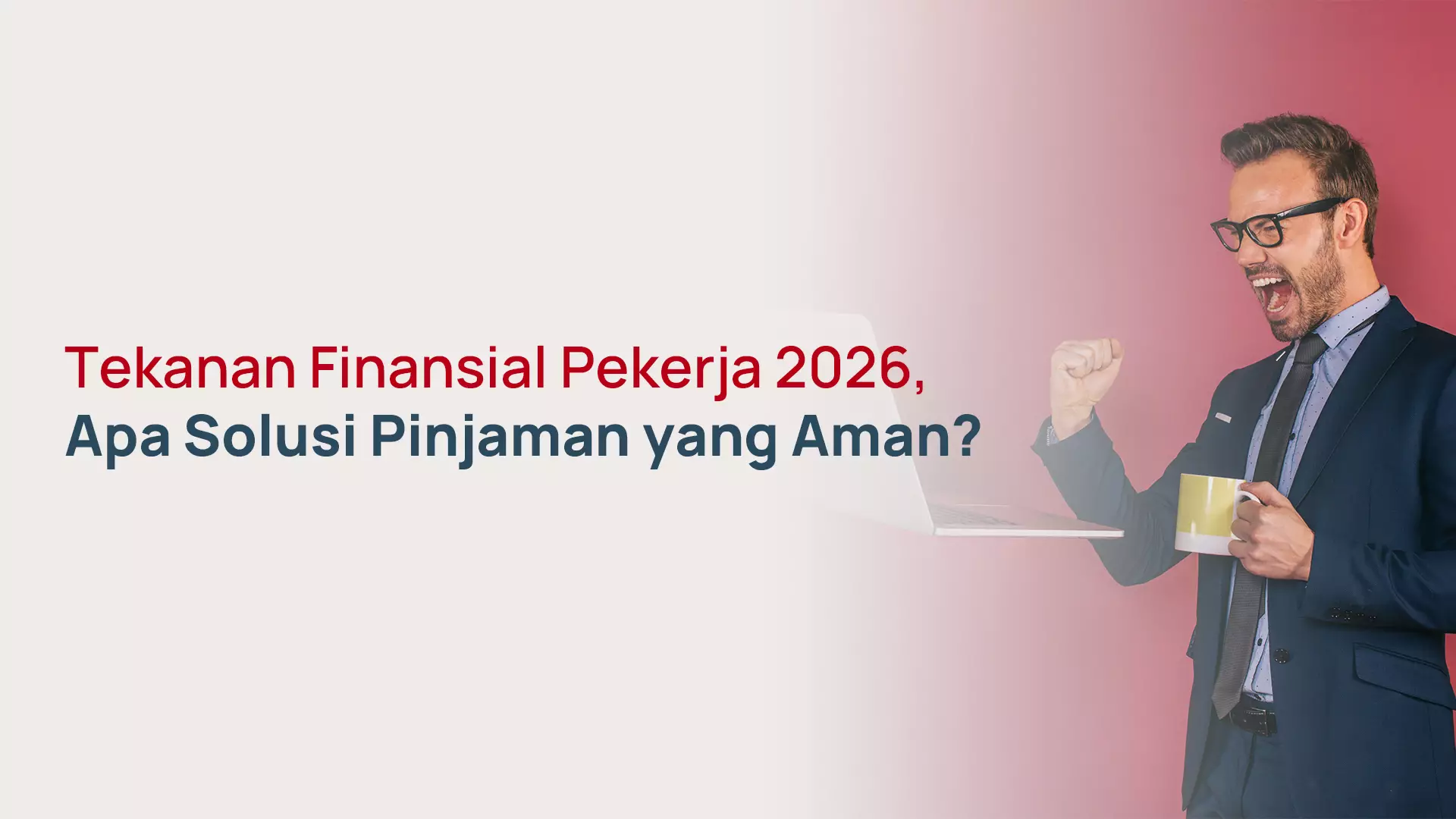 Tekanan Finansial Pekerja 2026, Apa Solusi Pinjaman yang Aman?