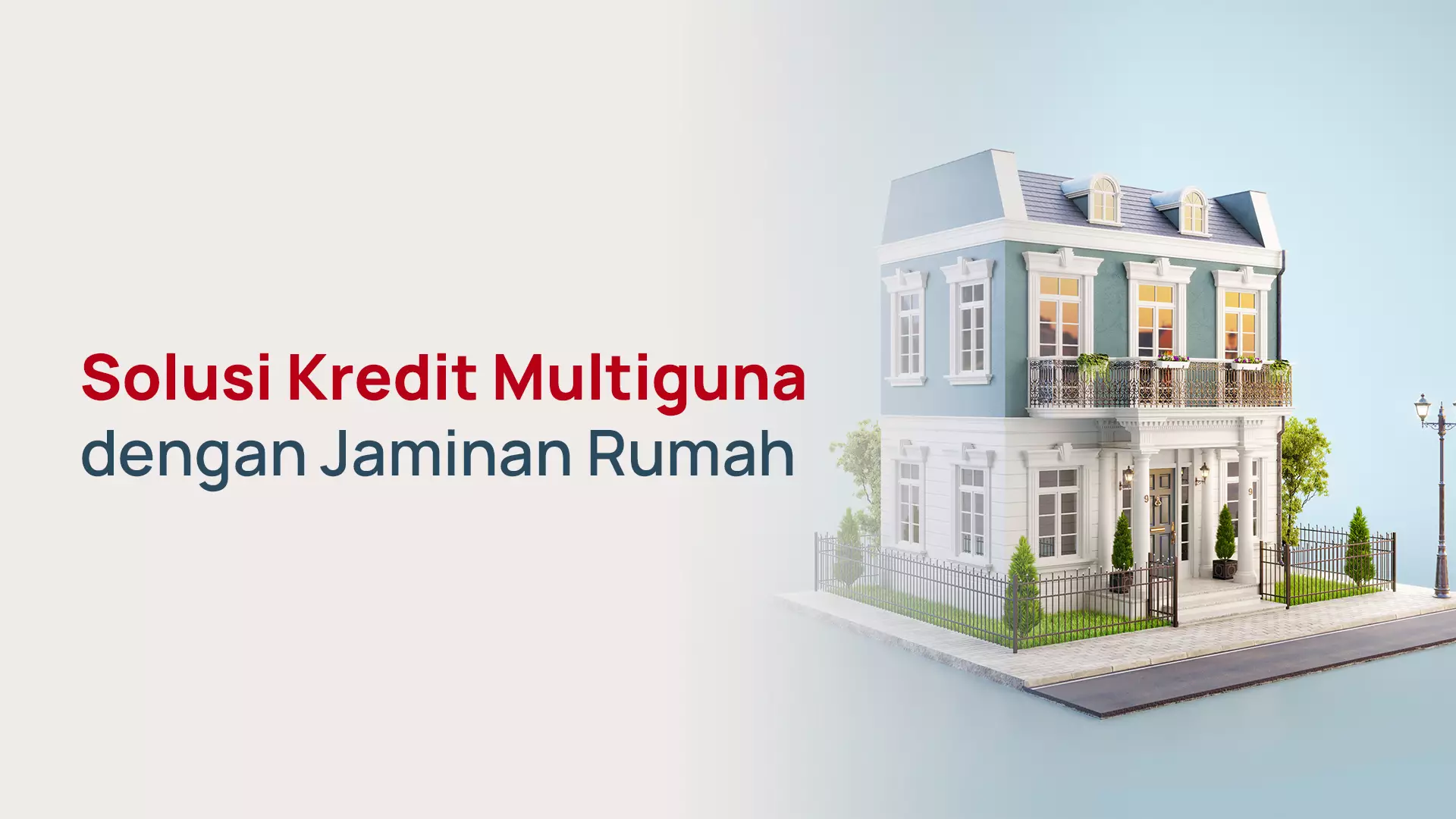 Solusi Kredit Multiguna dengan Jaminan Rumah