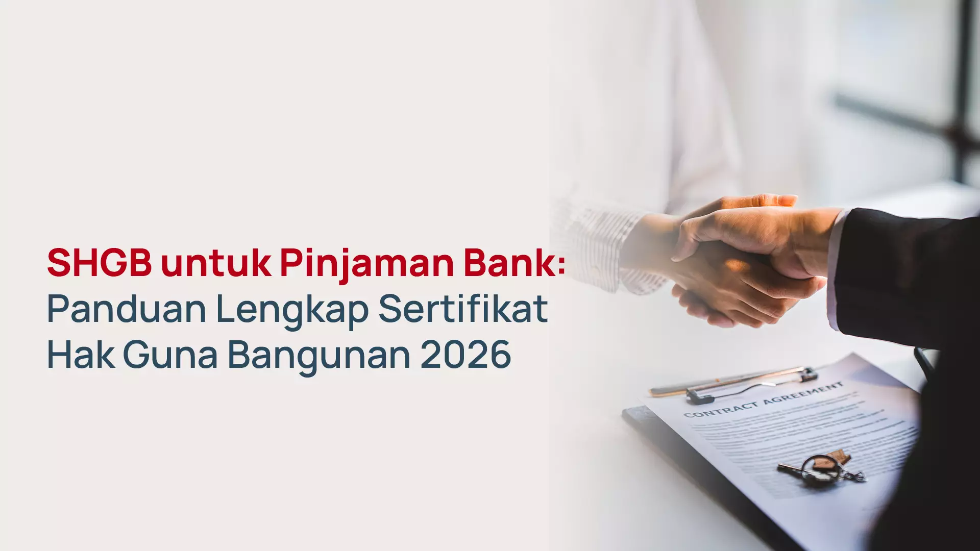 SHGB untuk Pinjaman Bank: Panduan Lengkap Sertifikat Hak Guna Bangunan 2026