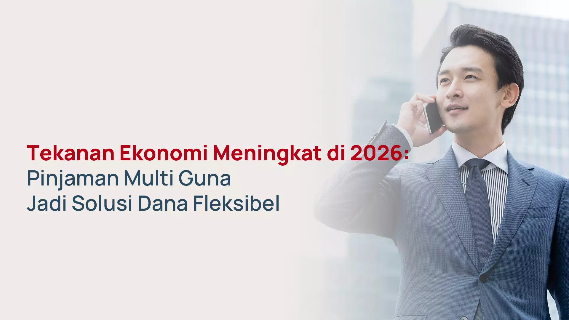 Pinjaman Multi Guna 2026: Solusi Dana Fleksibel di Tengah Tekanan Ekonomi