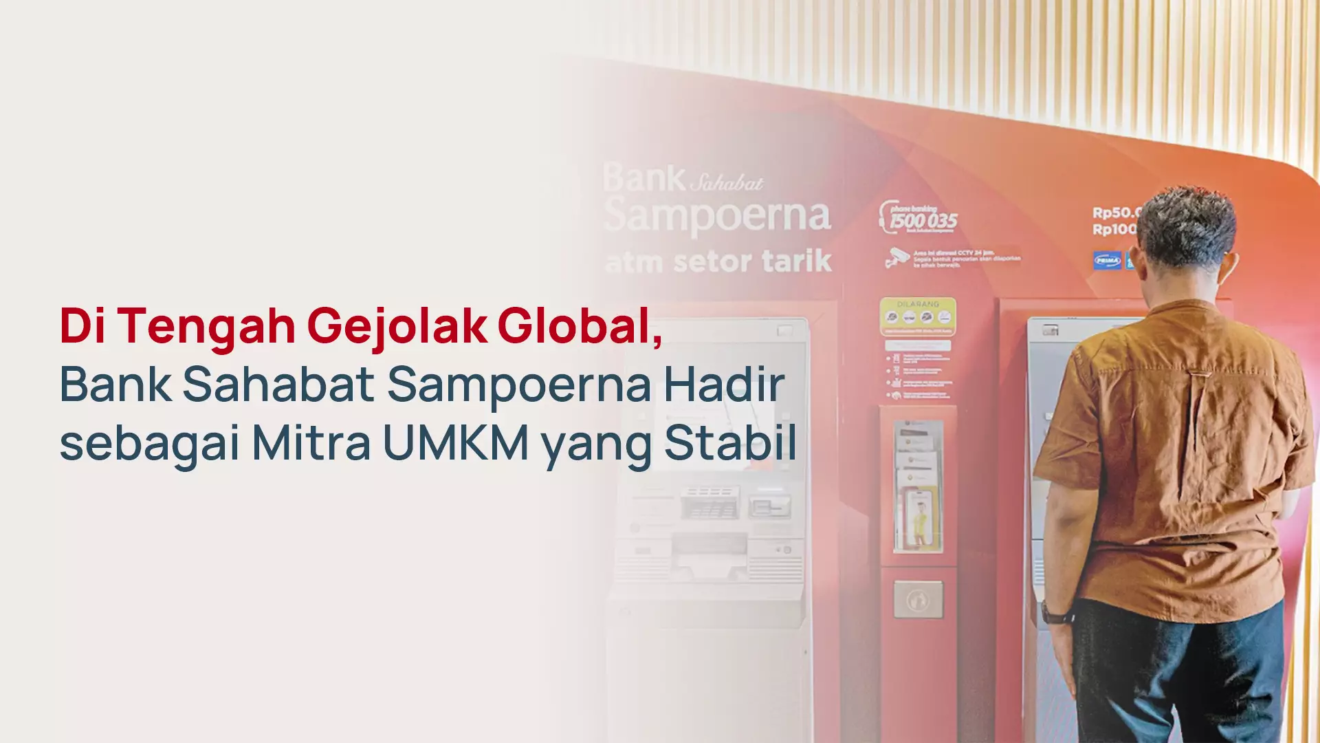 Bank Sahabat Sampoerna: Mitra Finansial UMKM di Tengah Ketidakpastian Global 2026