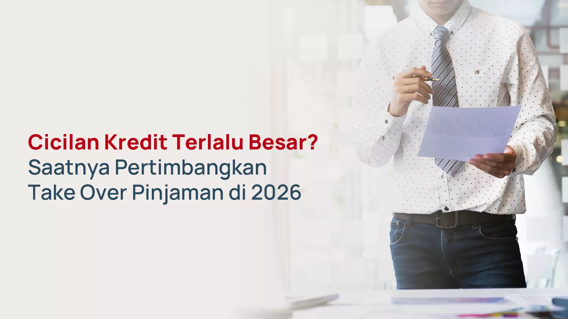 Take Over Pinjaman Bank: Hemat Cicilan 2026