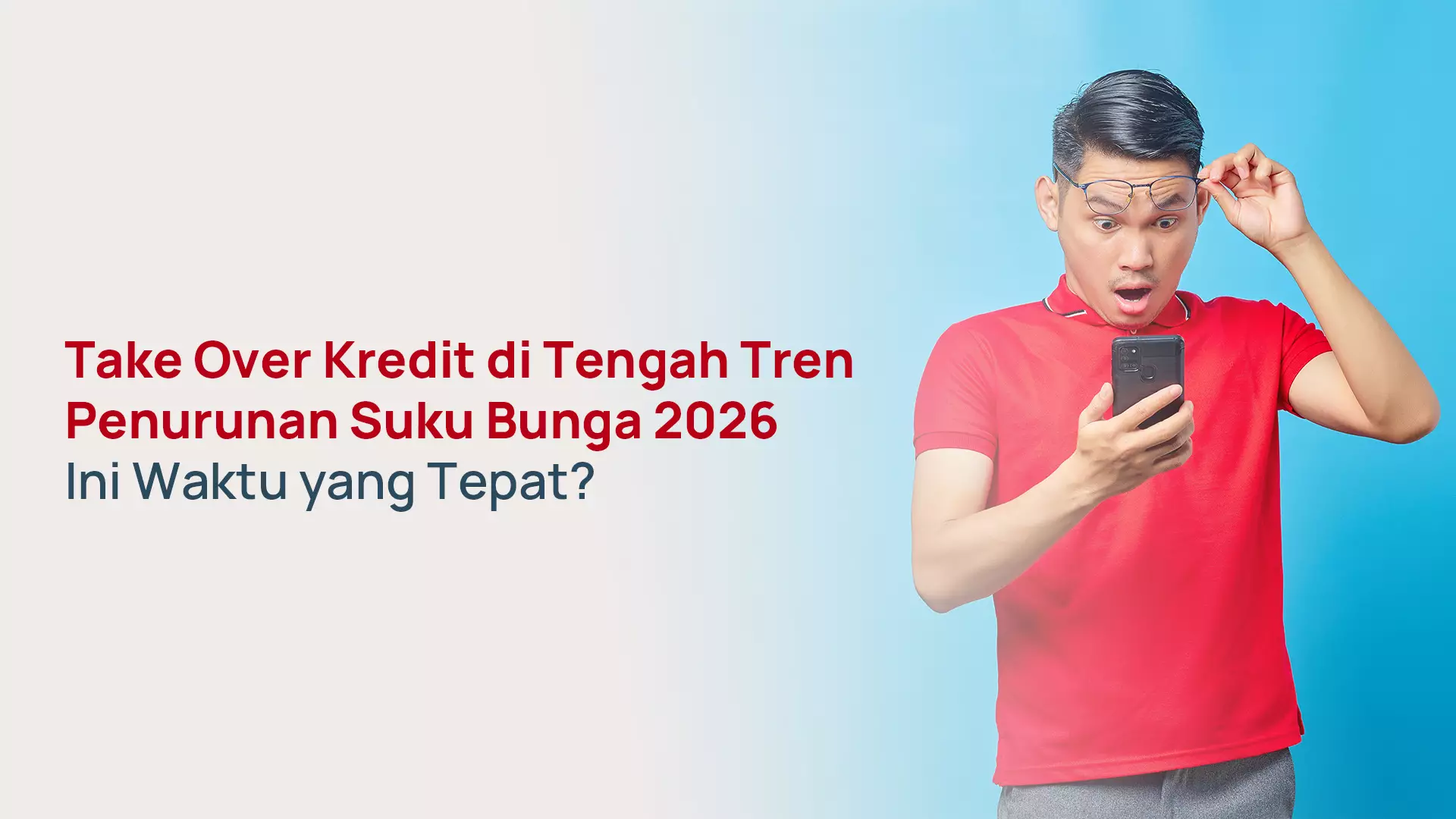 Take Over Kredit saat Suku Bunga Turun 2026