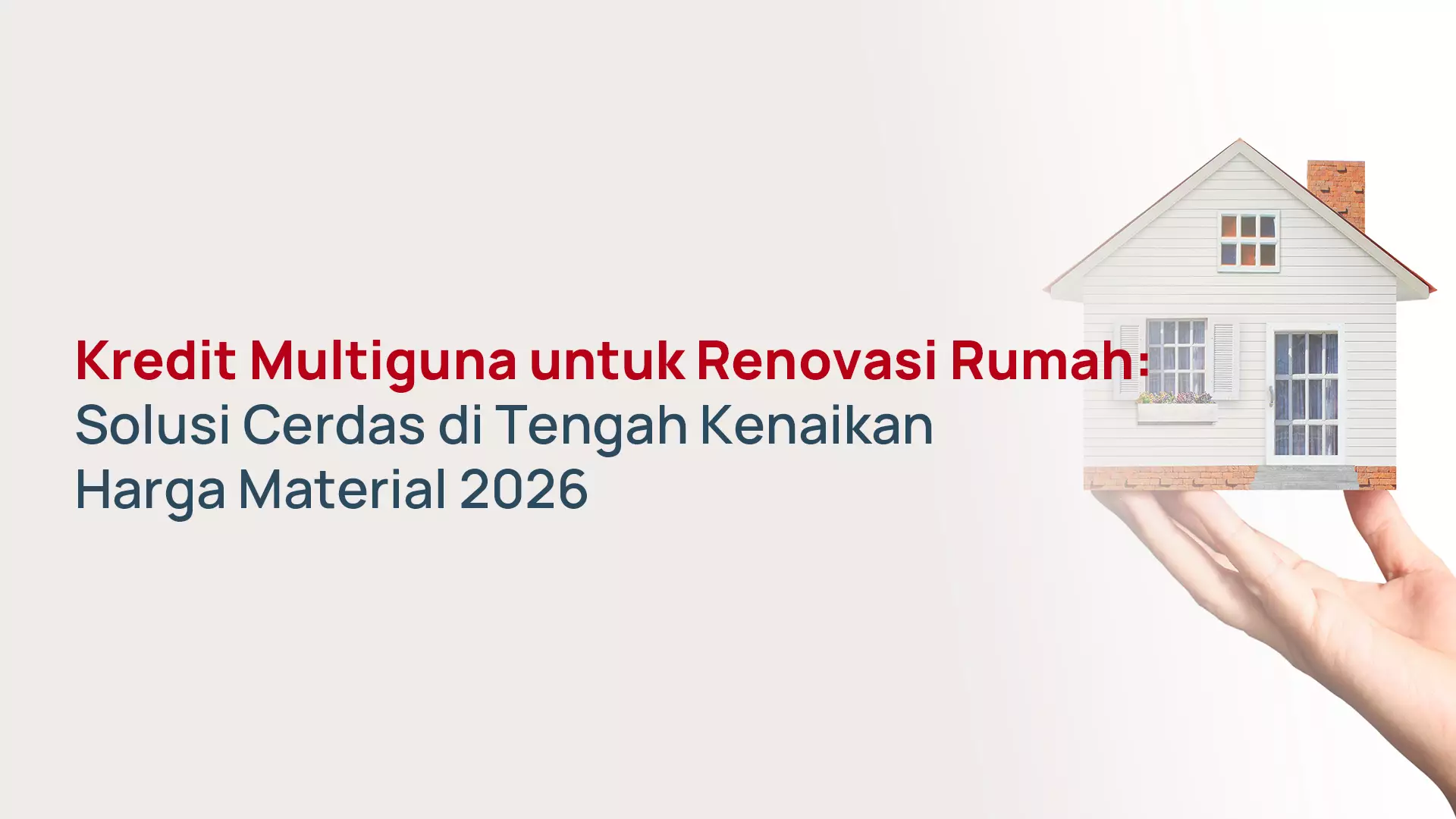 Kredit Multiguna Renovasi Rumah 2026