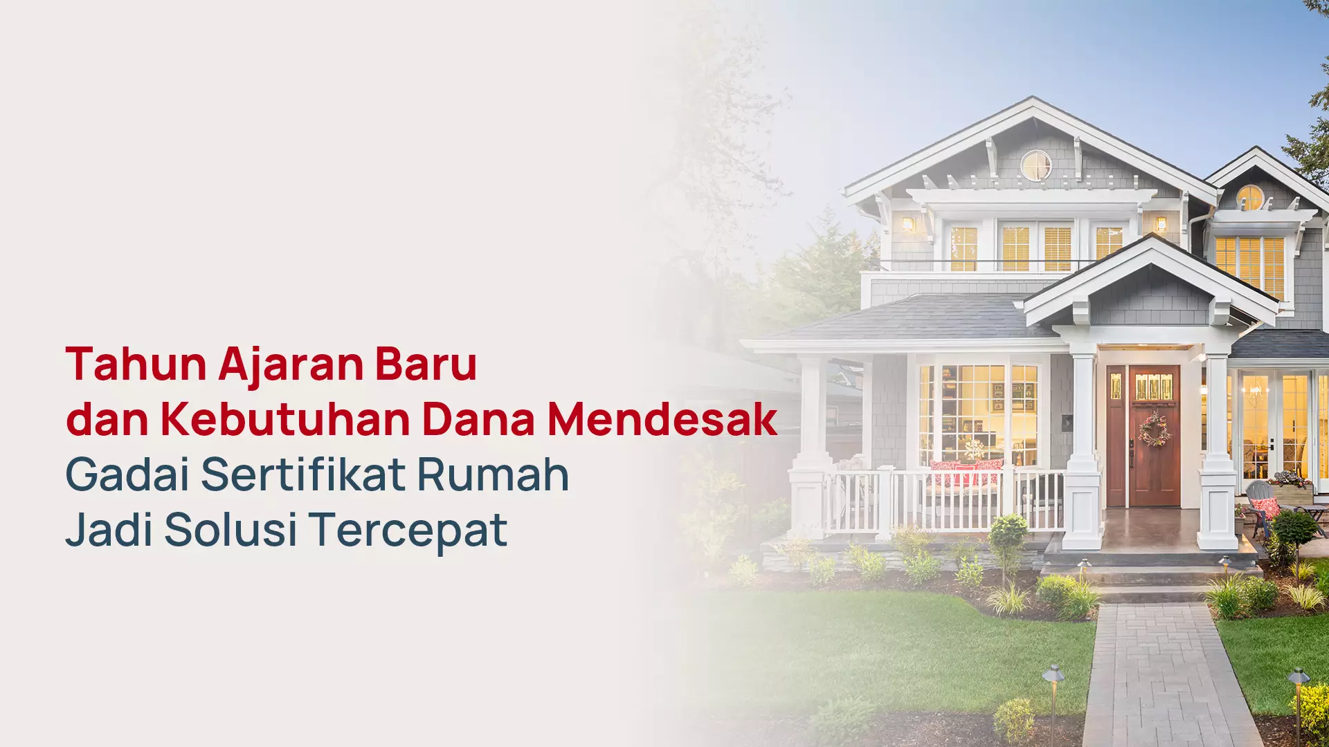 Gadai Sertifikat Rumah untuk Dana Pendidikan