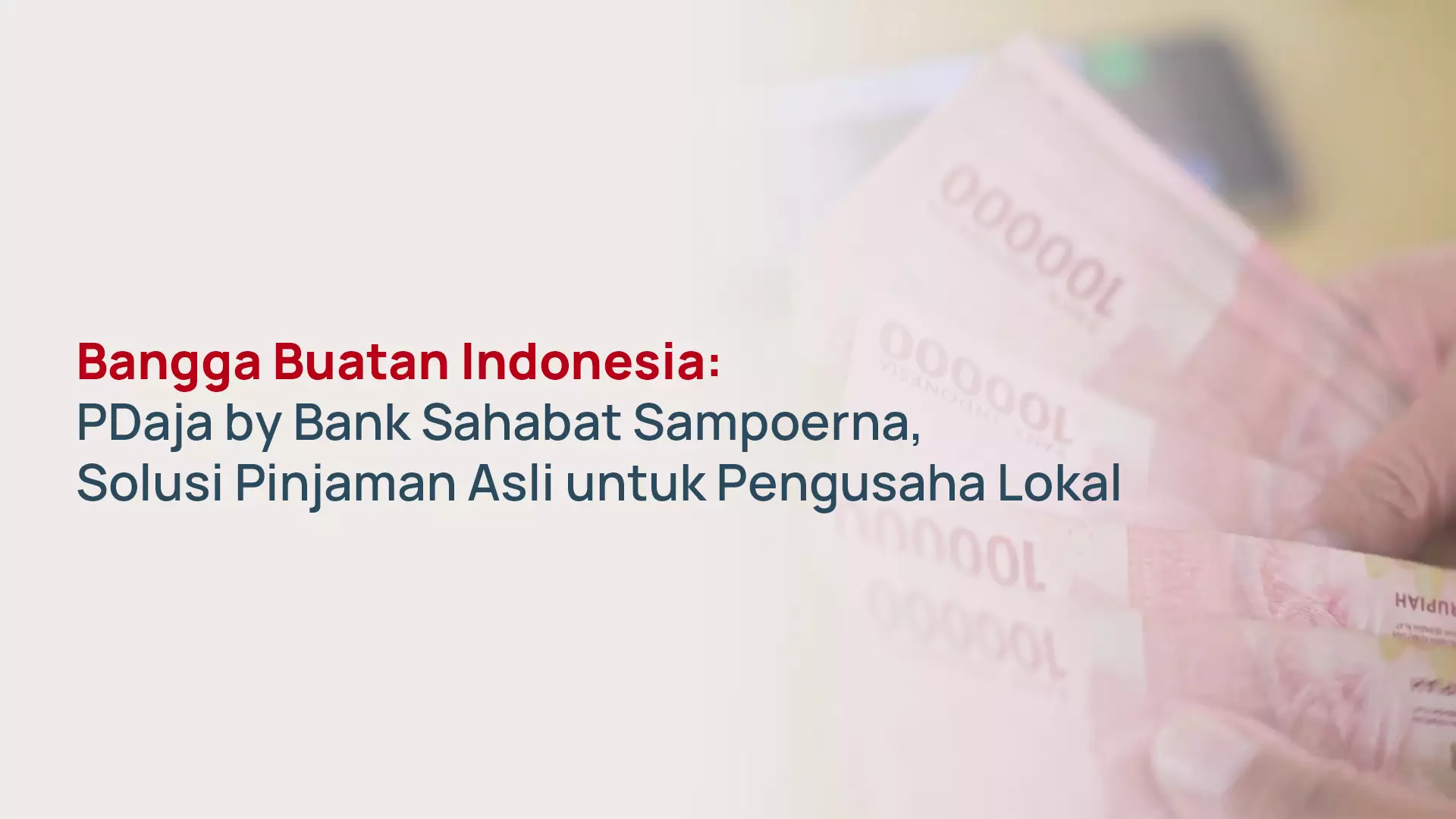 PDaja Bank Sahabat Sampoerna Produk Lokal