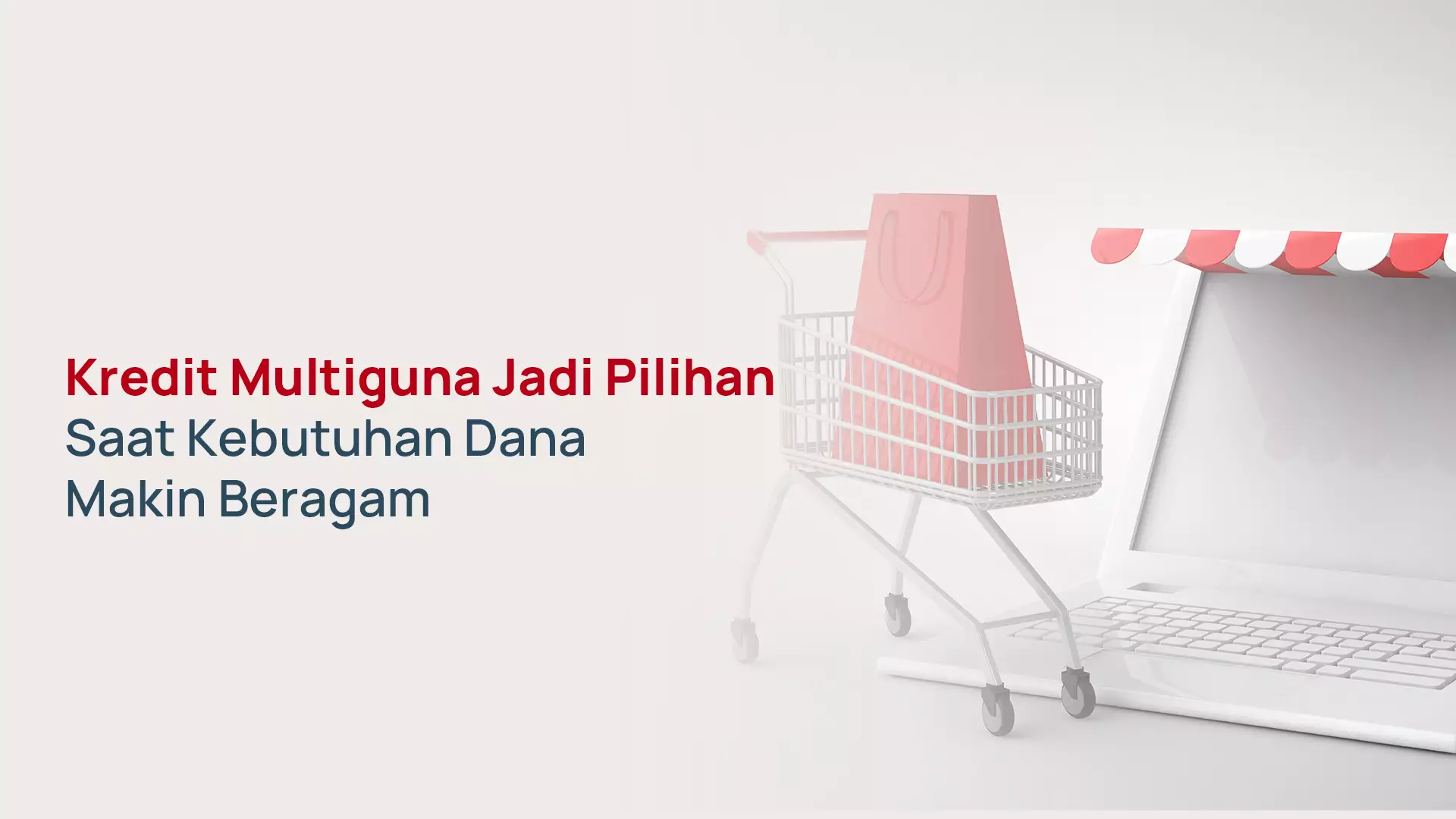 Kredit Multiguna untuk Kebutuhan Dana 2026