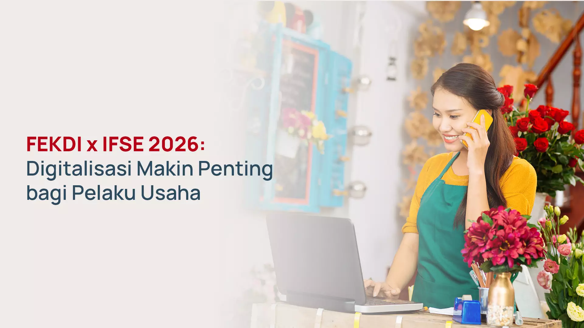 FEKDI x IFSE 2026 dan Masa Depan UMKM Digital