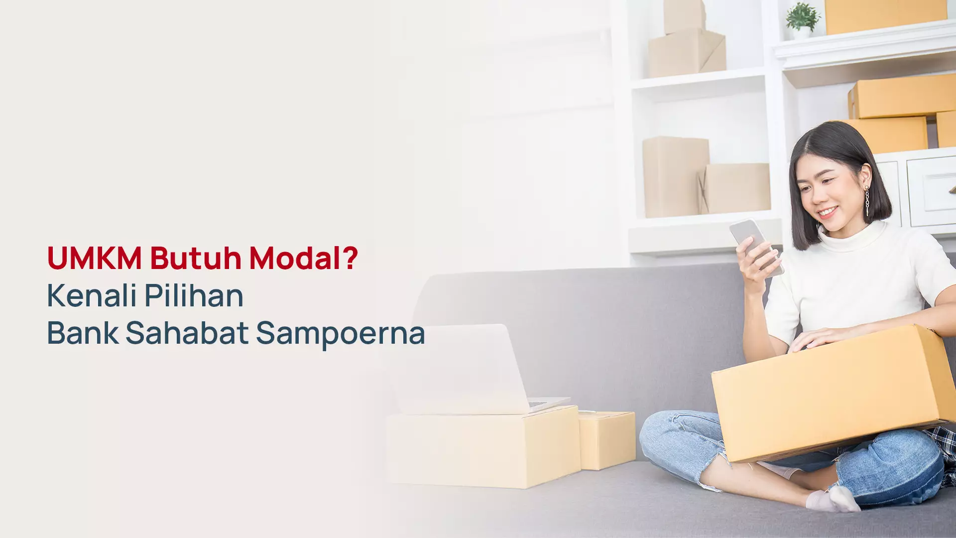 Bank Sahabat Sampoerna: Pilihan Pembiayaan UMKM