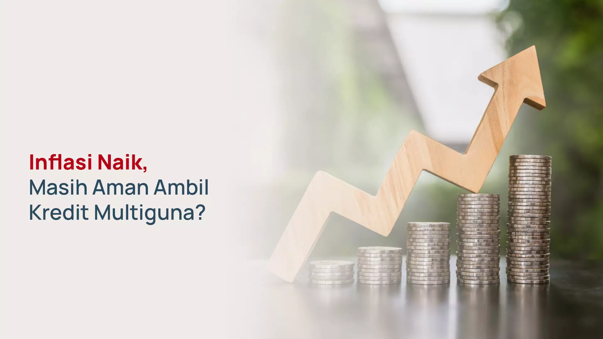 Inflasi 2026: Masih Aman Ambil Kredit Multiguna?