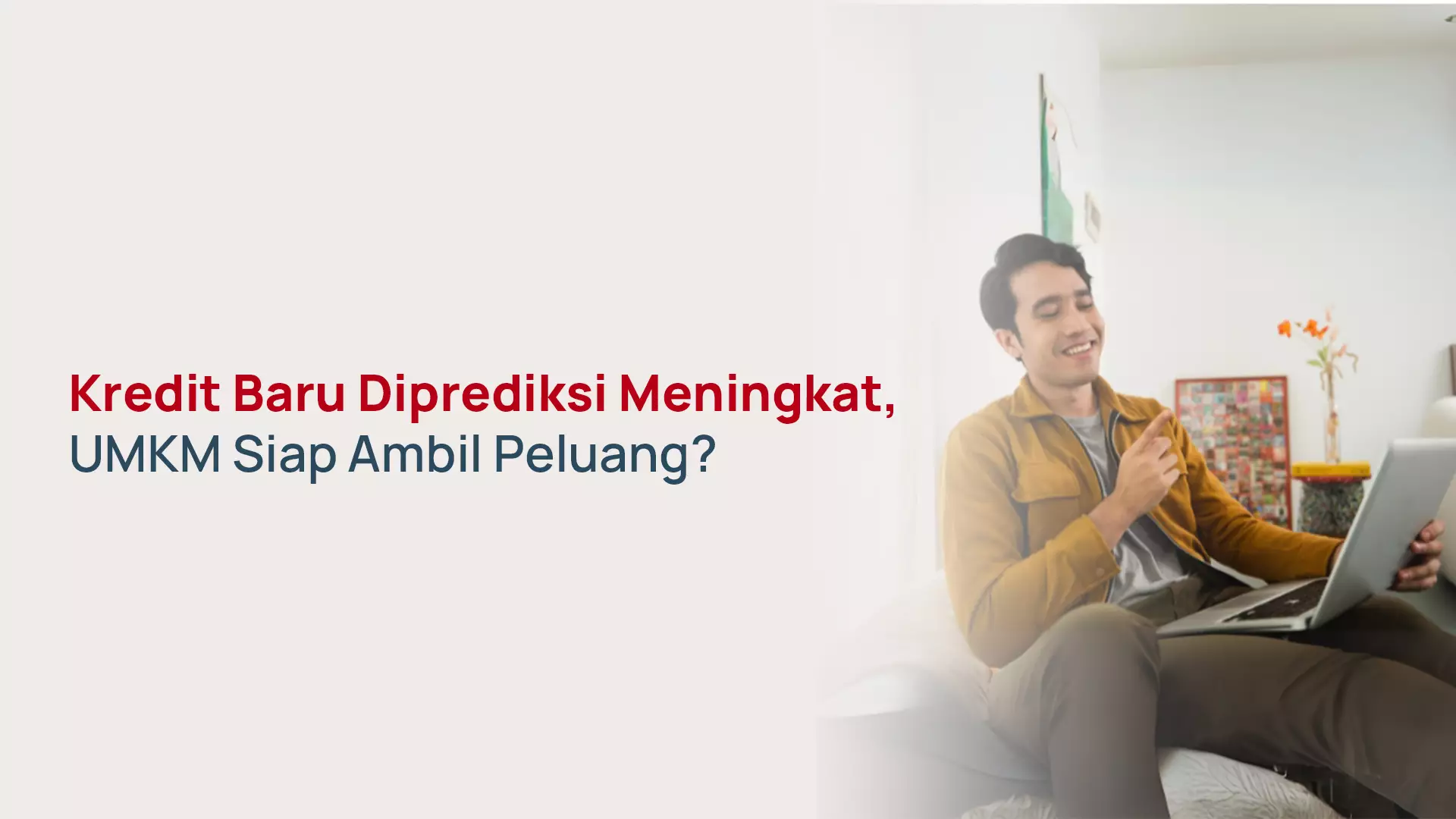 Pinjaman Modal Usaha: Siap Hadapi Peluang Akhir Tahun?