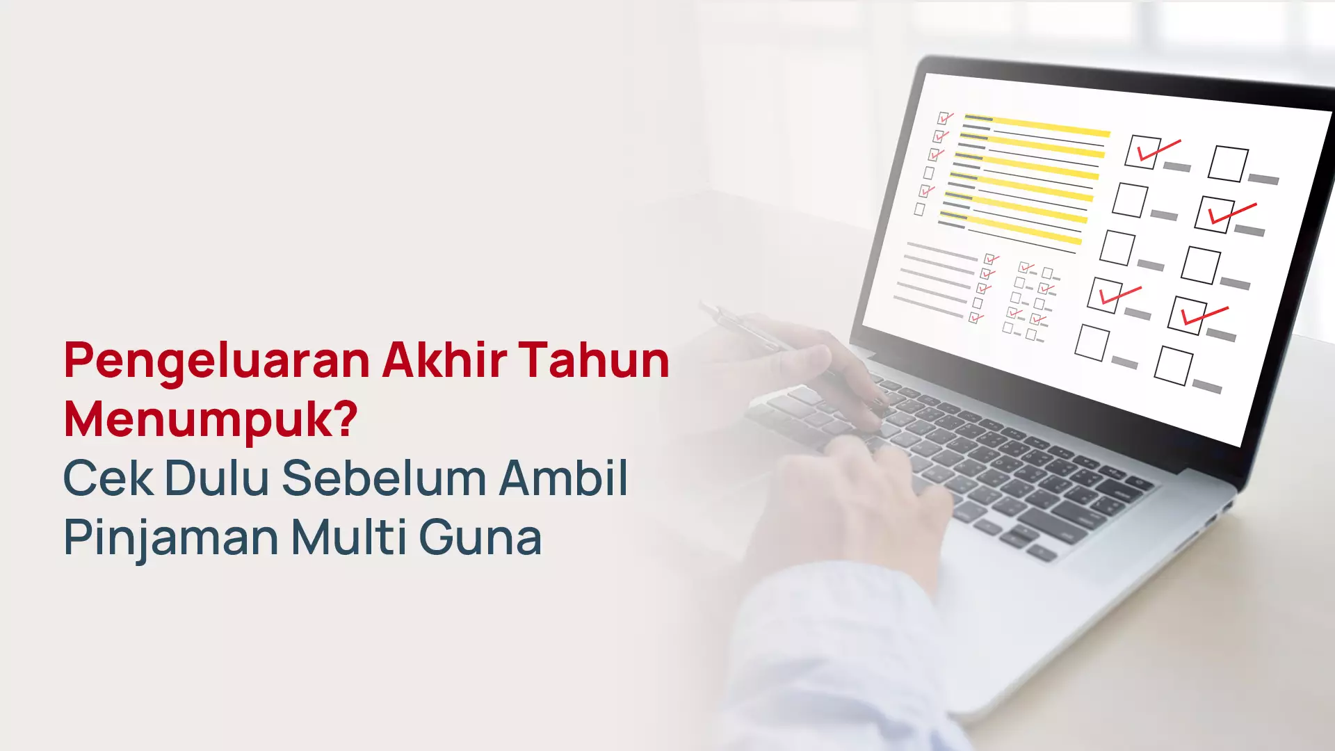 Pinjaman Multi Guna: Hitung Biaya Akhir Tahun