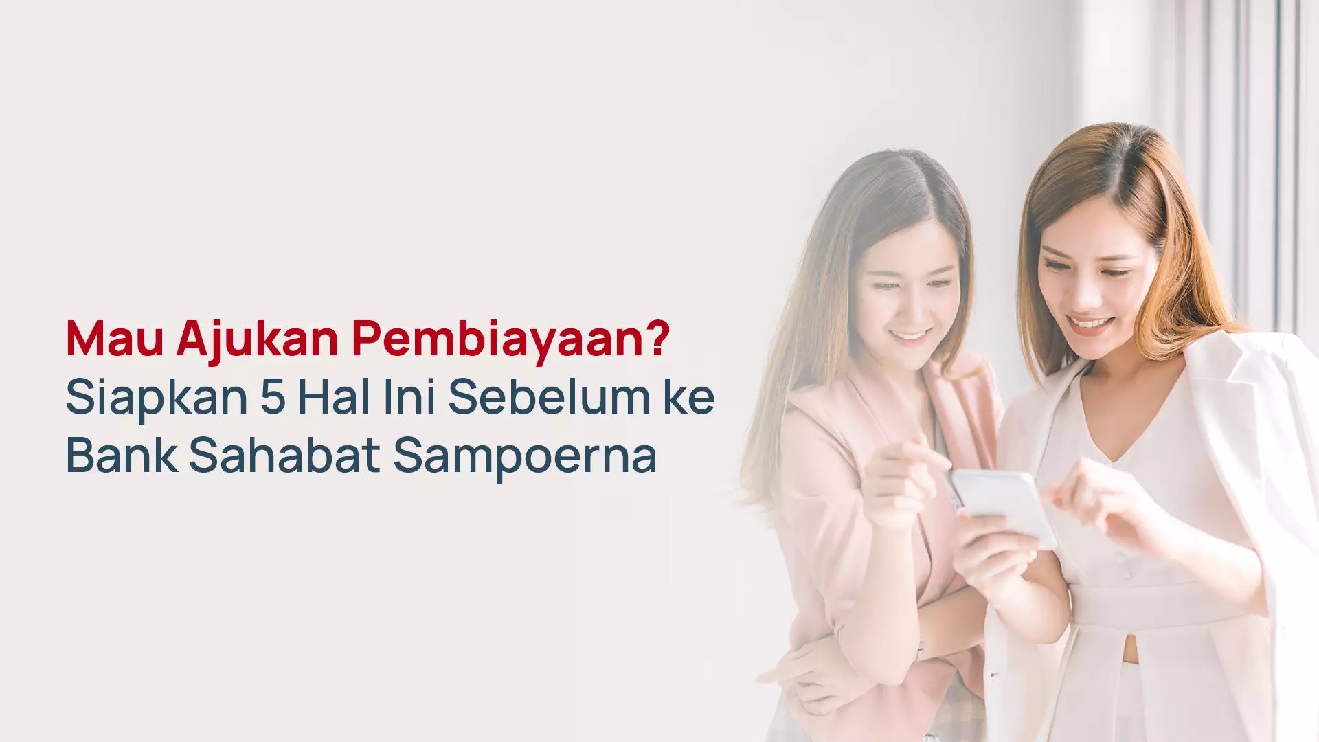Bank Sahabat Sampoerna: Siapkan Pembiayaan